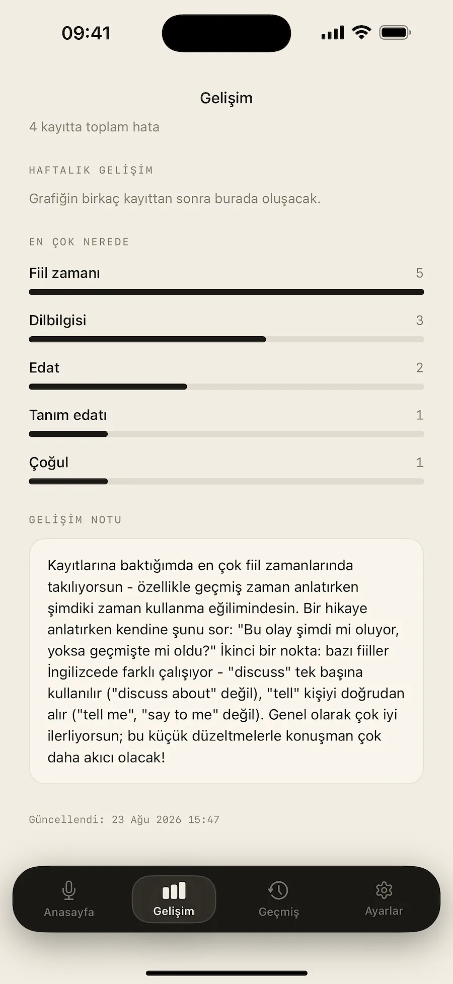 Gelişim ekranı: hata dağılımı ve haftalık not